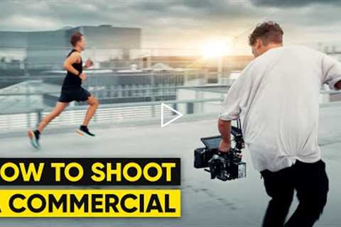 How We Shot a RUNNING COMMERCIAL In Only One Day!
