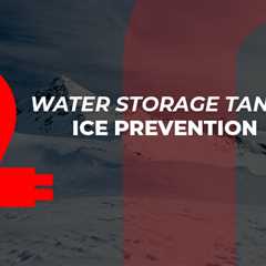 How to keep a water storage tank from freezing in winter