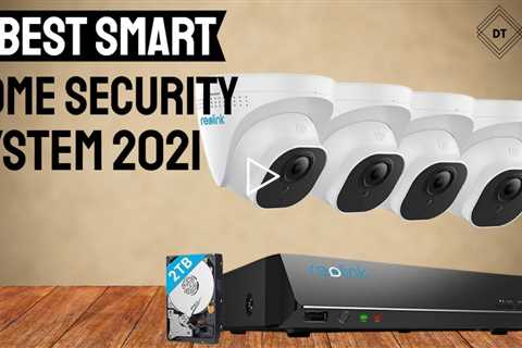 5 Best Smart Home Security System 2021