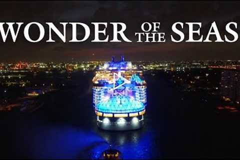 WONDER OF THE SEAS first Arrival to Port Everglades [DRONE FOOTAGE]