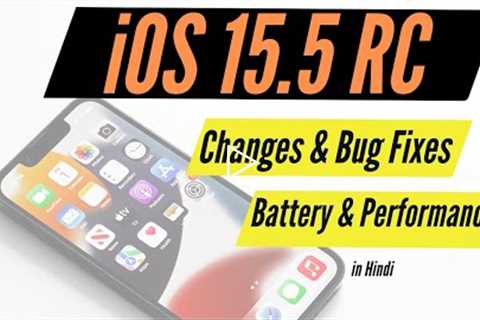 ios 15.5 rc I Changes & Bug Fixes in Hindi I TechnoaddictsIndia