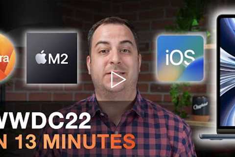 WWDC 2022 | Everything Apple Announced (iOS 16, macOS Ventura, MacBook Air)