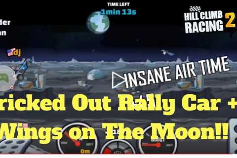 Tricked Out Fully Loaded Rally Car With Wings On the Moon | Hill Climb Racing 2 | Gameplay New Event
