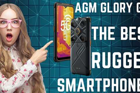 AGM Glory G1S Specs – Is AGM Glory G1S The BEST Rugged Smartphone EVER?