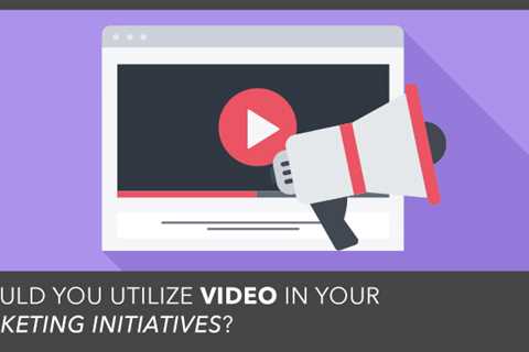 4 Best Practices To Optimize Your B2B Video Marketing Effort. Things To Know Before You Get This ..