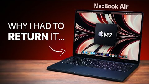 Why I RETURNED my M2 MacBook Air after 1 week of use...