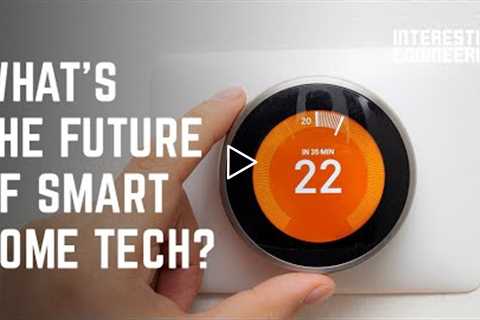 What’s the future of smart home tech?