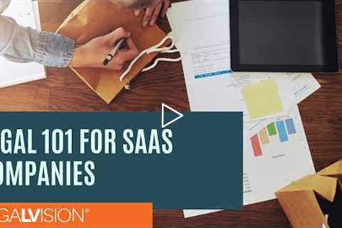 Legal 101 for SaaS Companies | Software as a Service Business Contracts | LegalVision