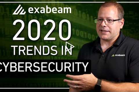 2020 Cybersecurity Trends