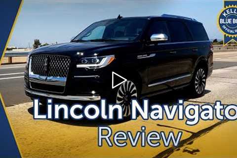 2022 Lincoln Navigator | Review & Road Test