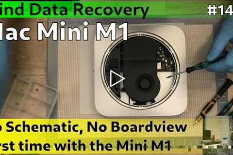 1479 Data Recovery - Mac Mini M1, No power, no boardview, no schematic, how to do it safely