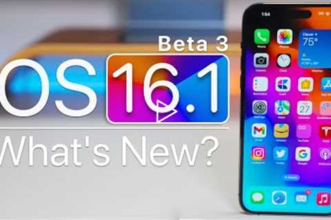 iOS 16.1 Beta 3 is Out! - What's New?