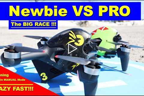 Racing a DJI FPV Drone - Ya Gotta be in Manual Mode to win! - Newbie vs Pro