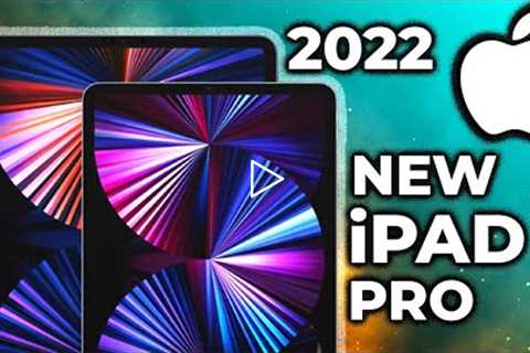 New iPad Pro 2022 ! Everything you need to Know