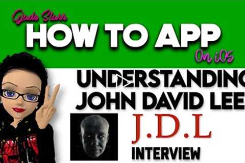 Understanding John David Lees - J.D.L Interview - How To App on iOS! - EP 723 S10