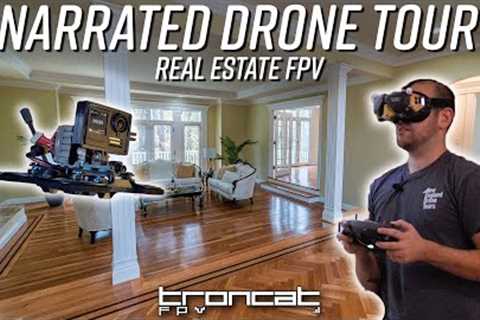 Narrated Drone Tour - Real Estate FPV
