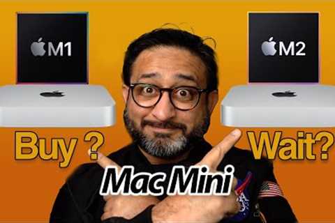 Apple Mac Mini 2023: Buy M1 Mini now or wait  for the M2 Mac Mini?