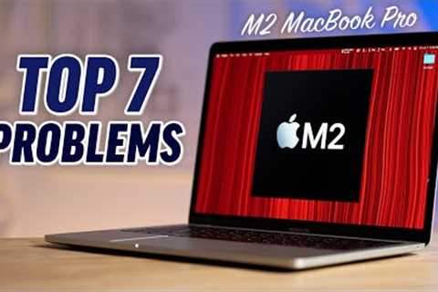 M2 MacBook Pro - Top 7 Problems after 1 week..