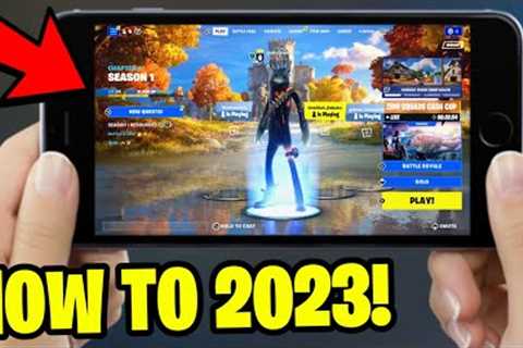 How to DOWNLOAD & PLAY Fortnite Mobile in 2023 IOS & Android! (EASY METHOD)