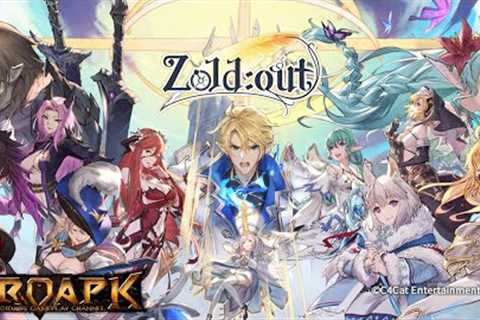 Zoldout Global Gameplay Android / iOS (Official Launch)