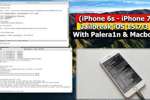 Jailbreak iOS 15.7.3 (iPhone 6s - iPhone 7)  With Palera1n & Macbook