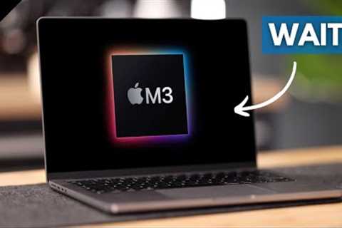I''m waiting for the M3 MacBook Pro - here''s why!