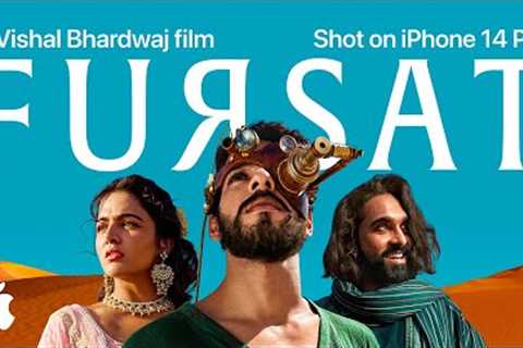 Shot on iPhone 14 Pro | Fursat – A Vishal Bhardwaj film | Apple