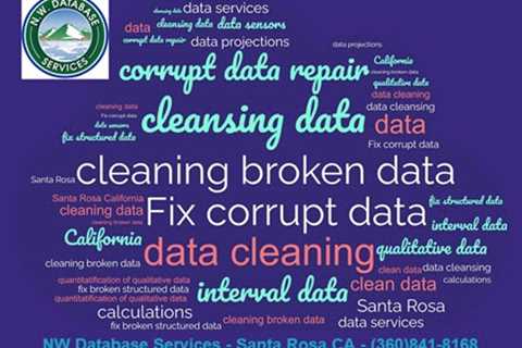 Data Services And Data Cleaning In Santa Rosa CA At NW Database Services