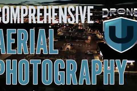 Drone U: Comprehensive Aerial Photography Class aka Drone Photography