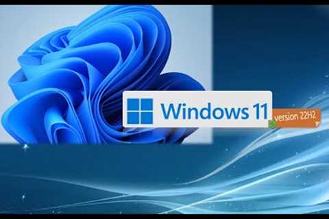 Windows 11 22H2 Top 10 New Features - A Comprehensive Review