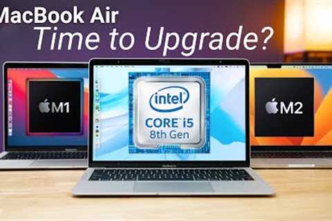 Old MacBook Air? Should you upgrade?