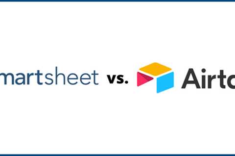 Smartsheet vs. Airtable
