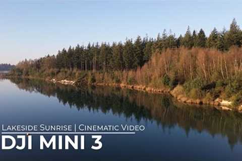 DJI MINI 3 - Cinematic Video | Lakeside Sunrise (4k)