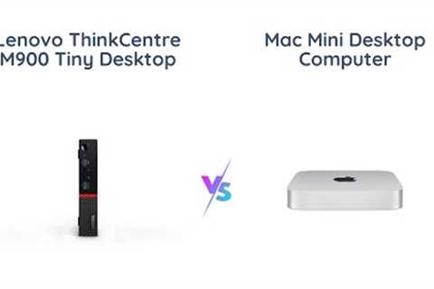 Lenovo ThinkCentre M900 vs Apple Mac Mini M2 - Which is Better?