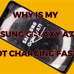 Why is my Samsung Galaxy A71 5G not charging fast - Samsung Galaxy charging port replacement