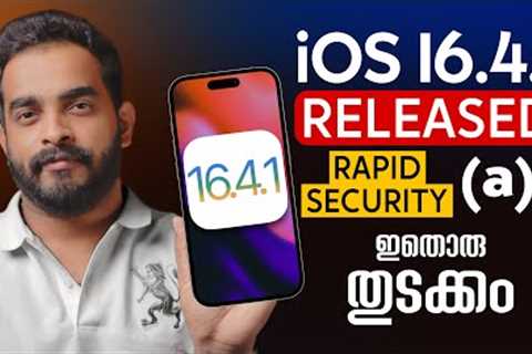 iOS 16.4.1(a) Released | What''s New!- in Malayalam