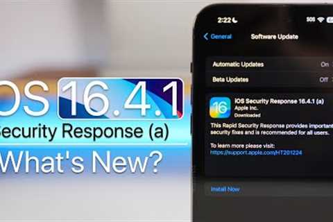 iOS Security Response 16.4.1 (a) is Out! - What''s New?