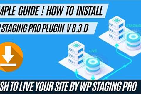 WP Staging Pro WordPress Plugin For Site Cloning | Push To Live Free Download | V 8.3.0