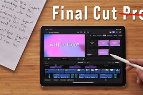 Is Final Cut Pro For iPad Actually For Pro''s?!