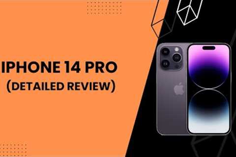 iPhone 14 pro - A Detailed Review