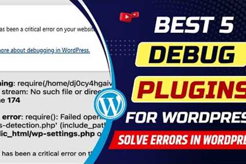 Best debug plugins for WordPress website | WordPress debugger plugin