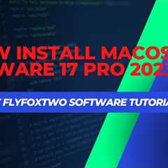 How to Install Apple macOS on VMware Workstation 17 Pro 2023