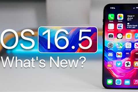 iOS 16.5 is Out! - What''s New?