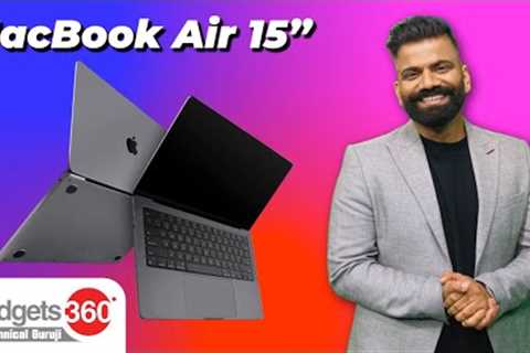 Gadgets 360 With Technical Guruji: The New 15-inch MacBook Air