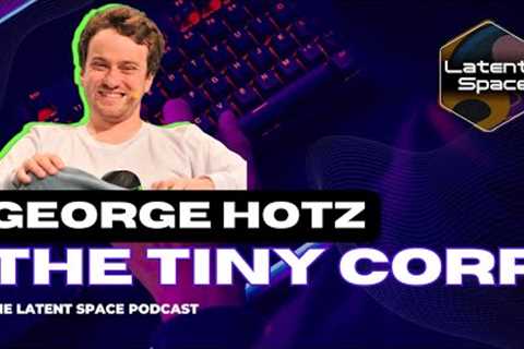 Ep 18: Petaflops to the People — with George Hotz of tinycorp