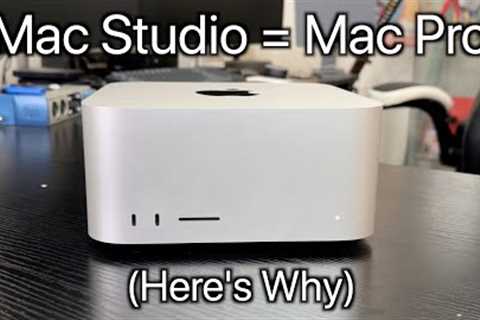 Mac Studio is the New Mac Pro (Here''s Why)