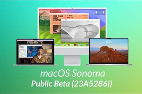 macOS Sonoma Public Beta: What''s New?