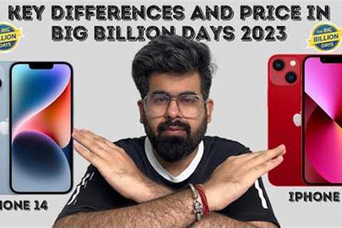 iPhone 13 or iPhone 14 in Big billion days ? Deep comparison and Price