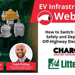 How to switch high power safely and dependably in off-highway electric vehicles
