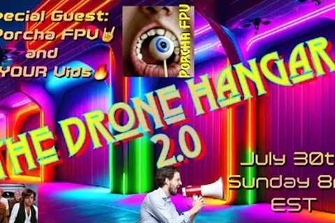The Drone Hangar 2.0 - Episode 26